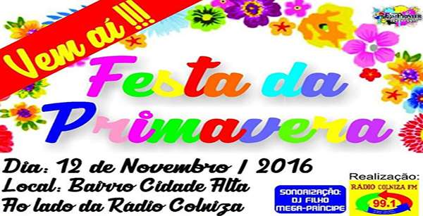 Rádio Colniza FM, realiza neste sábado, dia 12 de novembro, a festa da primavera, no bairro Cidade Alta ao lado da rádio