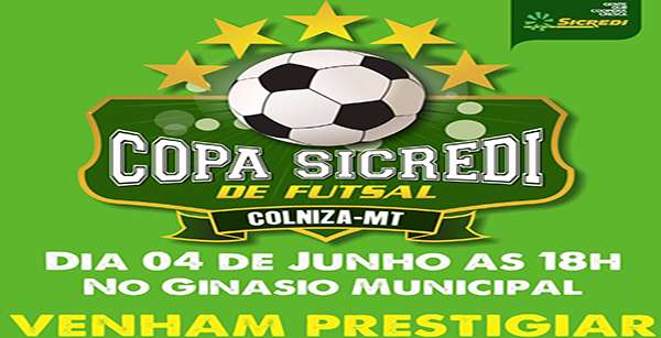 Copa Sicredi de Futsal começa no dia 04 de junho em Colniza-MT